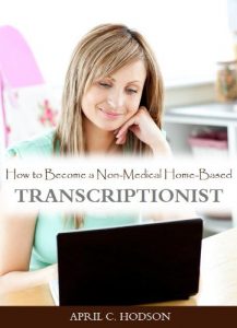 Download Make Money from Home: How to Become a Non-Medical Home-Based Transcriptionist pdf, epub, ebook