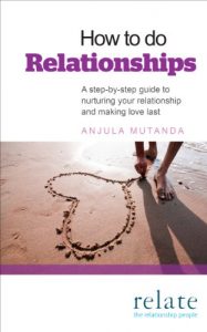 Download How to do Relationships: A step-by-step guide to nurturing your relationship and making love last pdf, epub, ebook