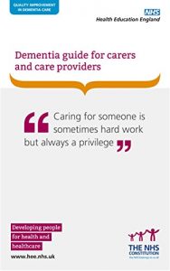 Download Dementia guide for Carers and Care Providers pdf, epub, ebook