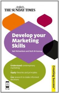 Download Develop Your Marketing Skills (Creating Success) pdf, epub, ebook