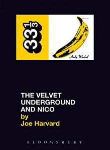 Download The Velvet Underground’s The Velvet Underground and Nico (33 1/3) pdf, epub, ebook