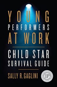 Download Young Performers at Work: Child Star Survival Guide pdf, epub, ebook