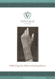 Download Vintage Victorian Fingerlass gloves, mittens, knitting pattern pdf, epub, ebook