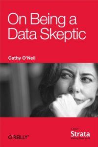 Download On Being a Data Skeptic pdf, epub, ebook