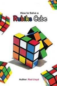 Download How to solve a rubiks cube: rubiks cube solution pdf, epub, ebook