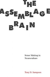 Download The Assemblage Brain: Sense Making in Neuroculture pdf, epub, ebook