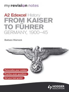 Download My Revision Notes Edexcel A2 History: From Kaiser to Führer: Germany 1900-45 (MRN) pdf, epub, ebook