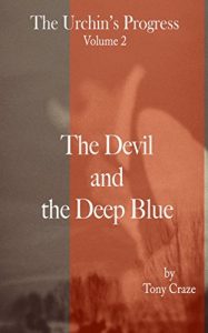 Download The Devil and the Deep Blue (The Urchin’s Progress Book 2) pdf, epub, ebook