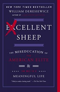 Download Excellent Sheep: The Miseducation of the American Elite and the Way to a Meaningful Life pdf, epub, ebook