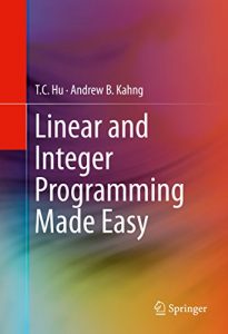 Download Linear and Integer Programming Made Easy pdf, epub, ebook