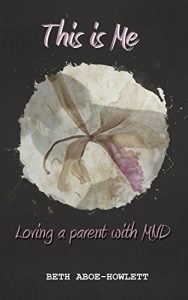 Download This is Me,: Loving a parent with MND pdf, epub, ebook