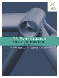 Download iOS Programming: The Big Nerd Ranch Guide (Big Nerd Ranch Guides) pdf, epub, ebook