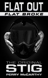 Download Flat Out Flat Broke: The Original Stig pdf, epub, ebook