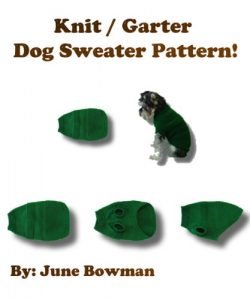 Download Knit / Garter Dog Sweater Pattern! pdf, epub, ebook