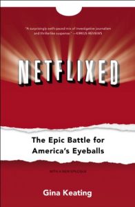 Download Netflixed: The Epic Battle for America’s Eyeballs pdf, epub, ebook