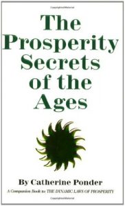 Download Prosperity Secrets of the Ages: How to Channel a Golden River of Riches Into Your Life pdf, epub, ebook