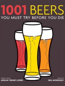 Download 1001 Beers: You Must Try Before You Die pdf, epub, ebook