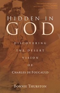 Download Hidden in God: Discovering the Desert Vision of Charles de Foucauld pdf, epub, ebook