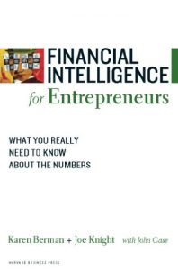 Download Financial Intelligence for Entrepreneurs: What You Really Need to Know About the Numbers pdf, epub, ebook