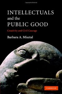 Download Intellectuals and the Public Good: Creativity and Civil Courage pdf, epub, ebook