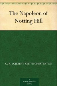 Download The Napoleon of Notting Hill pdf, epub, ebook