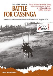 Download Battle for Cassinga: South Africa’s Controversial Cross-Border Raid, Angola 1978 (Africa@war Series) pdf, epub, ebook