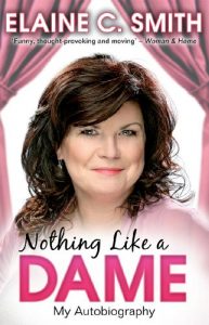 Download Nothing Like a Dame: My Autobiography pdf, epub, ebook