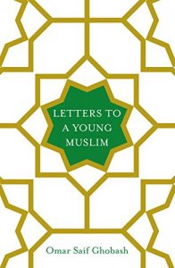 Download Letters to a Young Muslim pdf, epub, ebook