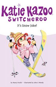 Download It’s Snow Joke #22 (Katie Kazoo, Switcheroo) pdf, epub, ebook