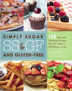 Download Simply Sugar and Gluten-Free: 180 Easy and Delicious Recipes You Can Make in 20 Minutes or Less pdf, epub, ebook