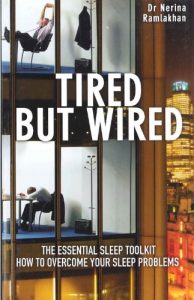 Download Tired But Wired: How to Overcome Your Sleep Problems: The Essential Toolkit pdf, epub, ebook