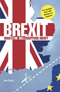 Download Brexit: What the Hell Happens Now?: Everything You Need to Know about Britain’s Divorce from Europe pdf, epub, ebook