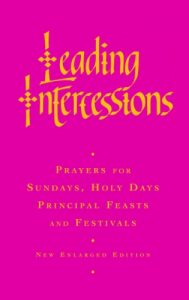 Download Leading Intercessions: Prayers for Sundays, Festivals and Special Services: Prayers for Sundays, Holy Days and Festivals and for Special Services: Years A,B & C pdf, epub, ebook
