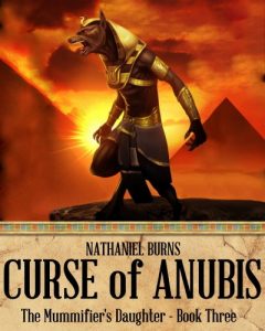 Download The Curse of Anubis – A Mystery in Ancient Egypt (The Mummifier’s Daughter Series Book 3) pdf, epub, ebook