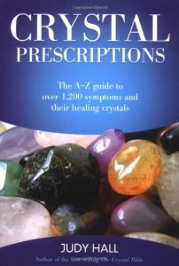 Download Crystal Prescriptions: The A-Z guide to over 1,200 symptoms and their healing crystals pdf, epub, ebook