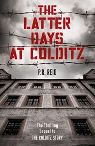 Download The Latter Days at Colditz pdf, epub, ebook