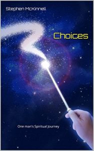 Download Choices: One man’s Spiritual Journey pdf, epub, ebook