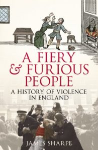 Download A Fiery & Furious People: A History of Violence in England pdf, epub, ebook