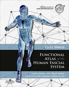Download Functional Atlas of the Human Fascial System pdf, epub, ebook