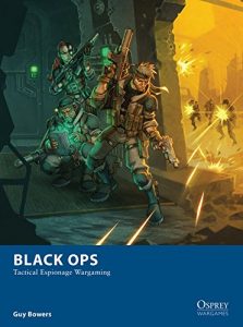 Download Black Ops: Tactical Espionage Wargaming (Osprey Wargames) pdf, epub, ebook
