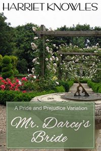 Download Mr. Darcy’s Bride: A Pride and Prejudice Regency Variation pdf, epub, ebook