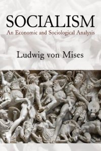 Download Socialism: An Economic and Sociological Analysis pdf, epub, ebook