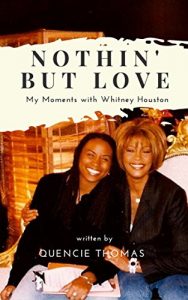 Download Nothin’ But Love: My Moments With Whitney Houston pdf, epub, ebook