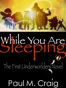 Download While You Are Sleeping (The Underworlders Book 1) pdf, epub, ebook