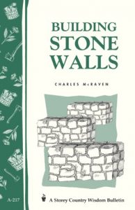 Download Building Stone Walls: Storey’s Country Wisdom Bulletin A-217 (Storey Country Wisdom Bulletin) pdf, epub, ebook