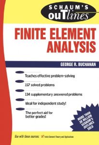 Download Schaum’s Outline of Finite Element Analysis (Schaum’s Outlines) pdf, epub, ebook