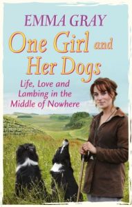 Download One Girl And Her Dogs: Life, Love and Lambing in the Middle of Nowhere pdf, epub, ebook