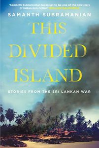 Download This Divided Island: Stories from the Sri Lankan War pdf, epub, ebook