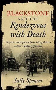 Download Blackstone and the Rendezvous with Death (The Blackstone Detective series Book 1) pdf, epub, ebook