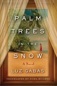 Download Palm Trees in the Snow pdf, epub, ebook